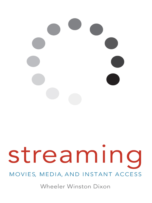 Title details for Streaming by Wheeler Winston Dixon - Wait list